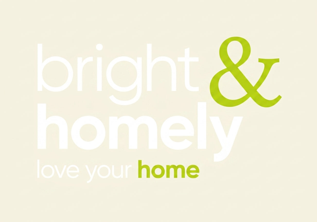 Brightly & Homely