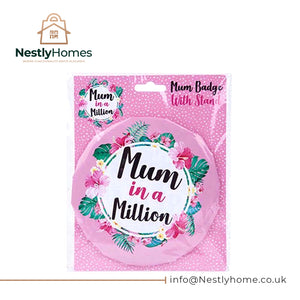 Mother's Day Mum in a Million Badge